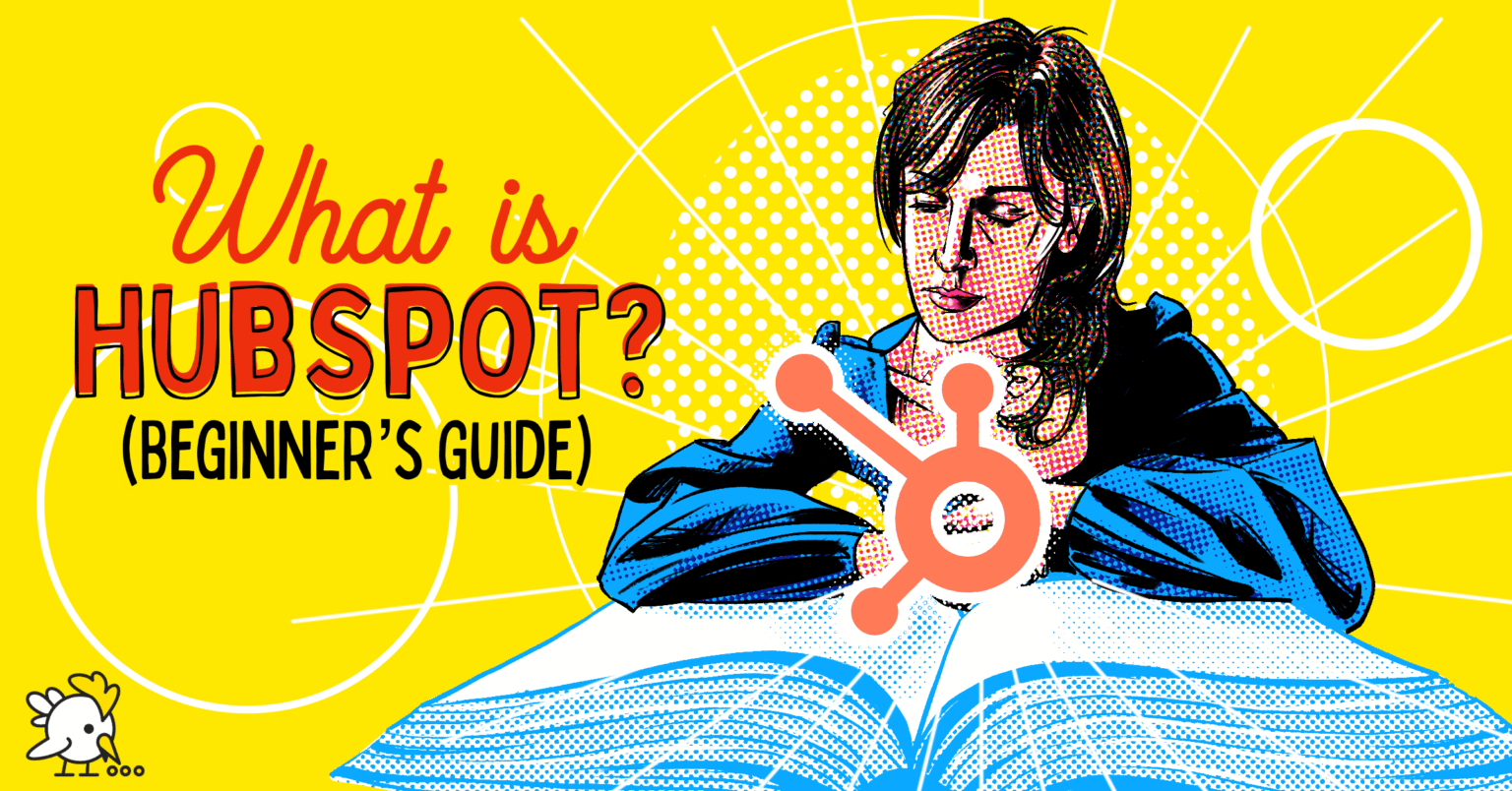 What is HubSpot? The Ultimate Beginner’s Guide
