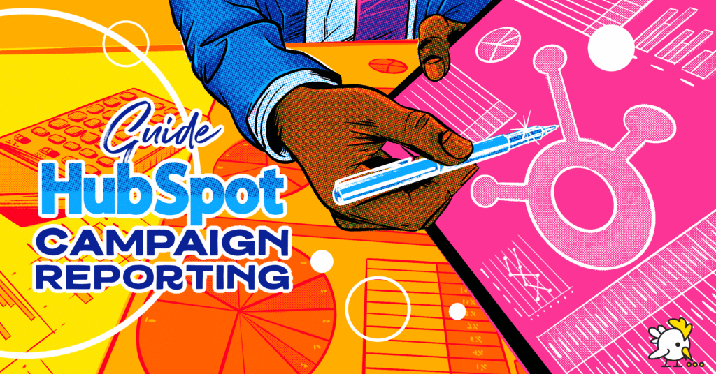 Illustration Of Hubspot Campaign Reporting Guide
