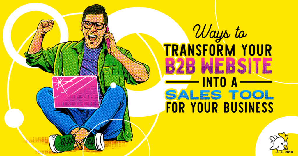 Illustration Of Transform B2B Website Into A Sales Tool