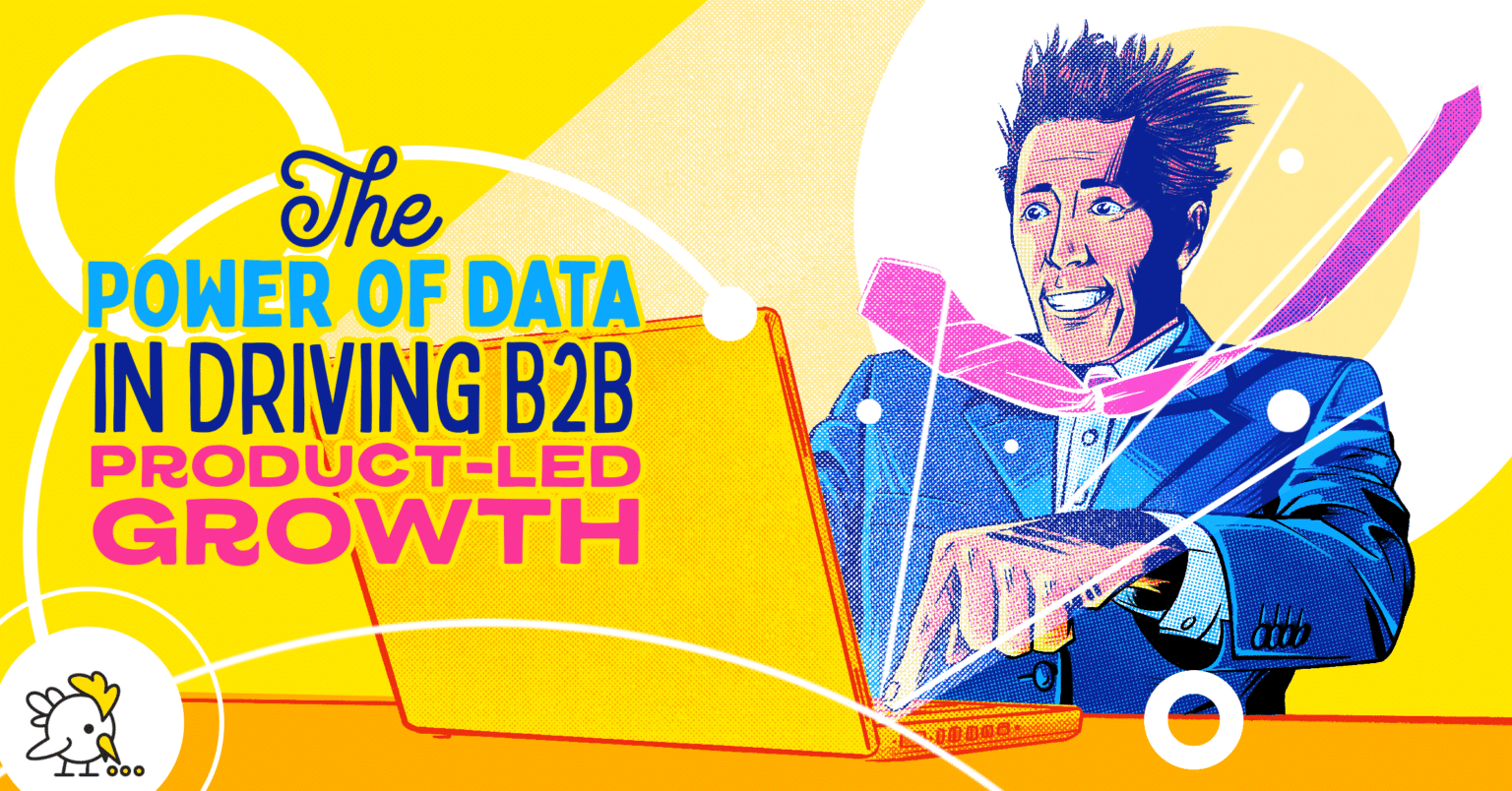 The Power of Data in Driving B2B Product-Led Growth