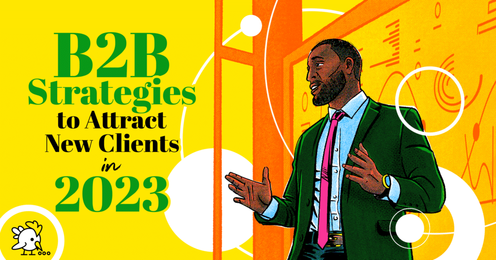 Illustration Of B2B Strategies To Attract New Clients