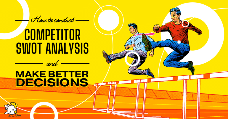 How To Run A Competitor Swot Analysis In 2026 (Free Template)
